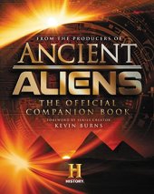 book Ancient Aliens: The Official Companion Book