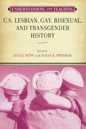 book Understanding and Teaching U.S. Lesbian, Gay, Bisexual, and Transgender History