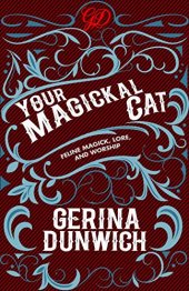 book Your Magickal Cat: Feline Magick, Lore, and Worship