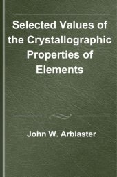 book Selected values of the crystallographic properties of the elements