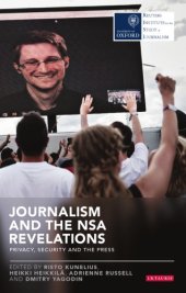 book Journalism and the NSA Revelations: Privacy, Security, and the Press