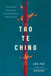 book Tao Te Ching: The Essential Translation of the Ancient Chinese Book of the Tao