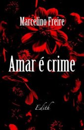 book Amar é Crime