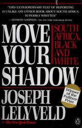 book Move Your Shadow South Africa, Black and White