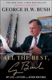 book All the Best, George Bush: My Life in Letters and Other Writings