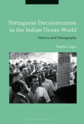 book Portuguese Decolonization in the Indian Ocean World: History and Ethnography