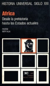 book África Desde la prehistoria hasta los Estados actuales (aproximadamente hasta 1968)