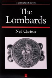 book The Lombards: The Ancient Longobards