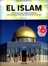 book El Islam. Desde Bagdad hasta Córdoba. Las Edificaciones de los Siglos VIII al XIII