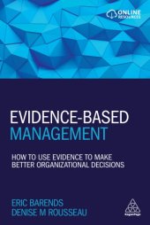 book Evidence-Based Management: How to Use Evidence to Make Better Organizational Decisions