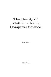 book The Beauty of Mathematics in Computer Science