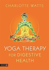 book Yoga Therapy for Digestive Health