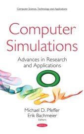 book Computer simulations : advances in research and applications