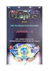 book AMTI GEMS Junior 2 from The Mathematics Teacher Bhaskara Contest Math Olympiad Foundation Edited by Dr. M Palanivasan for PRMO RMO INMO IMO