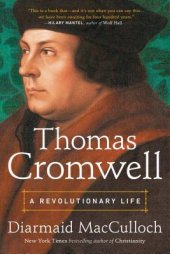 book Thomas Cromwell: A Revolutionary Life