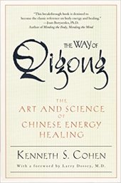 book The Way of Qigong: The Art and Science of Chinese Energy Healing