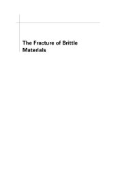 book The Fracture of Brittle Materials: Testing and Analysis