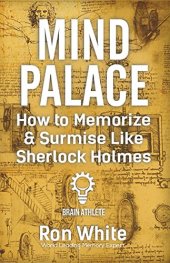 book Mind Palace - How to Memorize & Surmise Like Sherlock Holmes