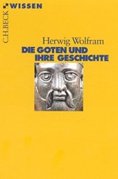 book Die Goten und ihre Geschichte