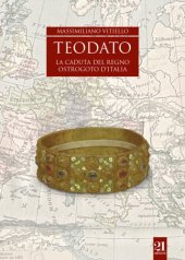 book Teodato. La caduta del regno ostrogoto d’Italia