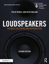 book Loudspeakers: For Music Recording and Reproduction, Second Edition