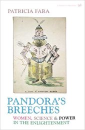 book Pandora’s Breeches: Women, Science & Power in the Enlightenment