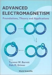 book Advanced Electromagnetism: Foundations, Theory and Applications