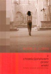 book Z chrześcijaństwem przez wieki. Historia Kościoła Powszechnego