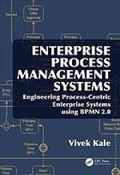 book Enterprise process management systems : engineering process-centric enterprise systems using BPMN 2.0