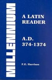 book Millennium : a Latin reader, A.D. 374-1374