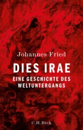 book Dies irae: Eine Geschichte des Weltuntergangs