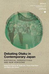 book Debating Otaku in Contemporary Japan: Historical Perspectives and New Horizons