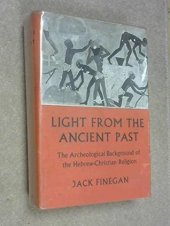 book Light from the Ancient Past: The Archeological Background of the Hebrew-Christian Religion