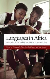 book Languages in Africa: Multilingualism, Language Policy, and Education