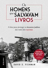 book Os homens que salvavam livros