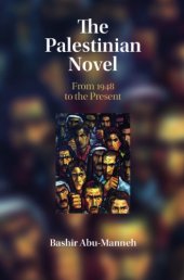 book The Palestinian Novel: From 1948 to the Present