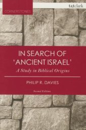 book In Search of ’Ancient Israel’: A Study in Biblical Origins