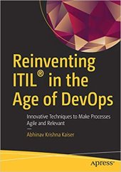 book Reinventing ITIL® in the Age of DevOps: Innovative Techniques to Make Processes Agile and Relevant