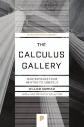 book The Calculus Gallery: Masterpieces from Newton to Lebesgue