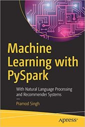 book Machine Learning with PySpark: With Natural Language Processing and Recommender Systems