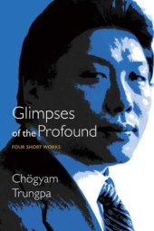 book Glimpses of the Profound: Four Short Works