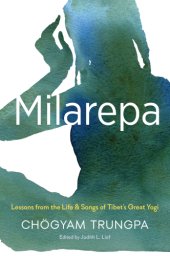 book Milarepa Lessons from the Life and Songs of Tibet’s Great Yogi