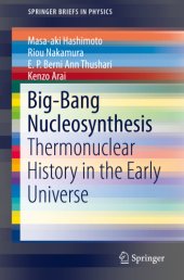 book Big-Bang Nucleosynthesis: Thermonuclear History in the Early Universe