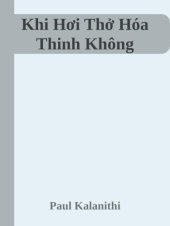 book Khi Hơi Thở Hóa Thinh Không