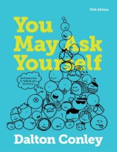 book You May Ask Yourself: An Introduction to Thinking like a Sociologist (Fifth Edition)