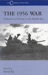 book The 1956 War: Collusion and Rivalry in the Middle East