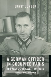 book A German Officer in Occupied Paris: The War Journals, 1941-1945