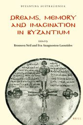 book Dreams, Memory and Imagination in Byzantium