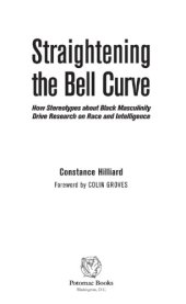 book Straightening the Bell Curve: How Stereotypes about Black Masculinity Drive Research on Race and Intelligence