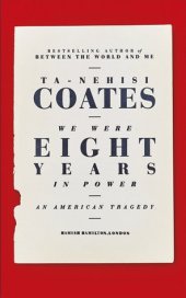 book We Were Eight Years in Power: An American Tragedy